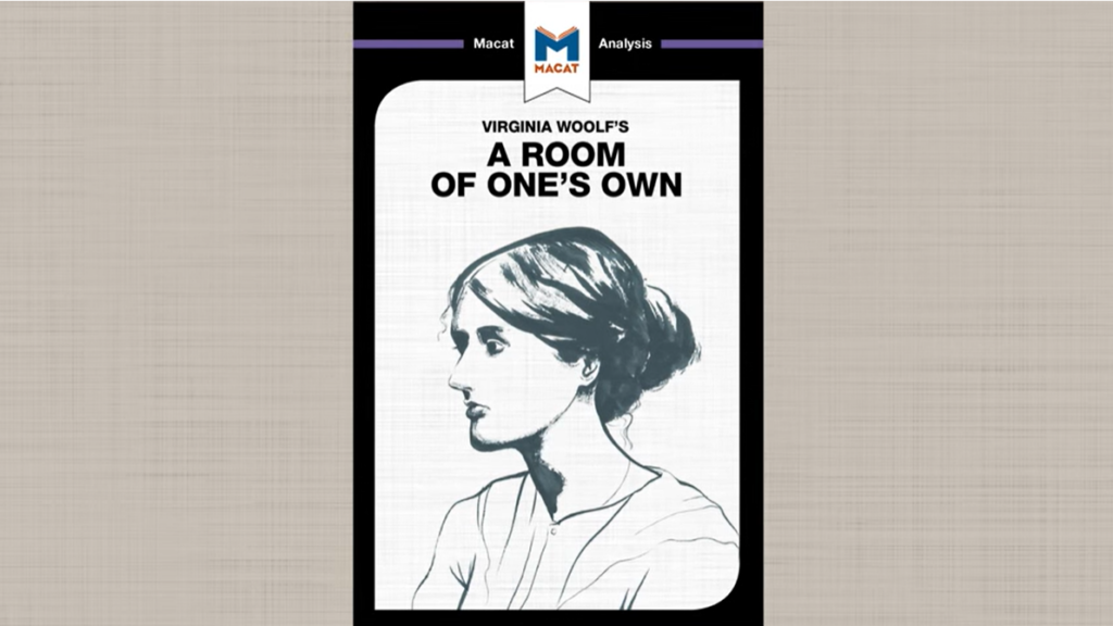 An Introduction to Virginia Woolf’s A Room of One's Own by Macat Literature