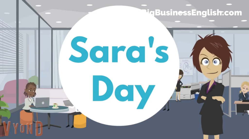 Sara's Day - featuring the Present Simple by Business English