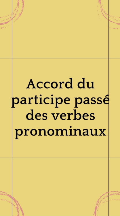 Accord du participe passé des verbes pronominaux - Yourfrenchclassroom